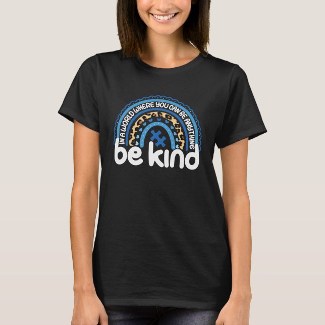 Autism  Women Men Rainbow Be Kind Autism Awareness T-Shirt (Front)