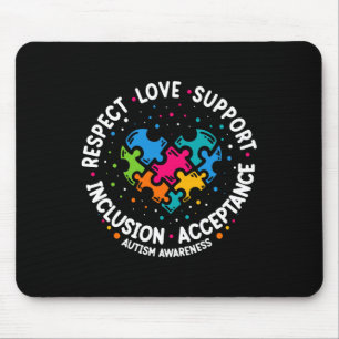 Autism Women Men Respect Love Support Autism Aware Mouse Pad