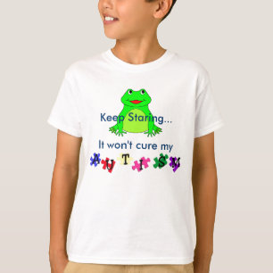 autismprimarywb, frog, Keep Staring...It won't ... T-Shirt