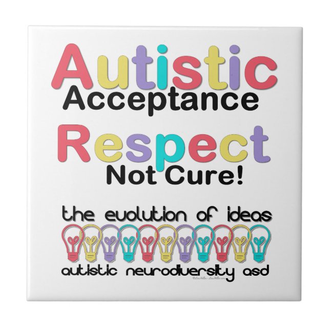 Autistic Acceptance Respect Not Cure Ceramic Tile (Front)