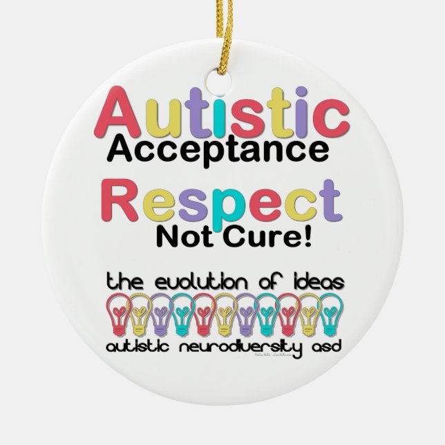 Autistic Acceptance Respect Not Cure Ceramic Tree Decoration (Front)