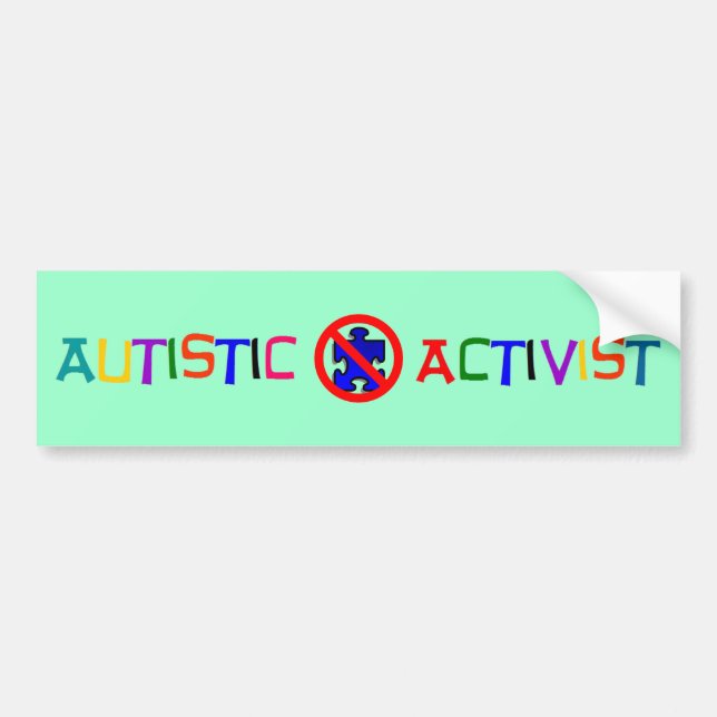 Autistic Activist Bumper Sticker (Front)