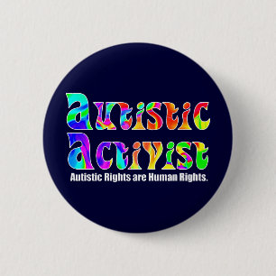 Autistic Activist (Colour) Buttons
