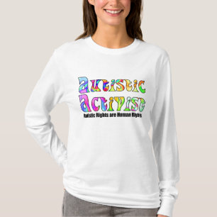 Autistic Activist (Colour) Shirts