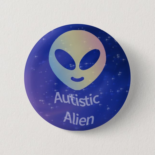 Autistic Alien button (Front)
