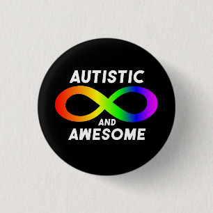 Autistic and Awesome Infinity Symbol 3 Cm Round Badge