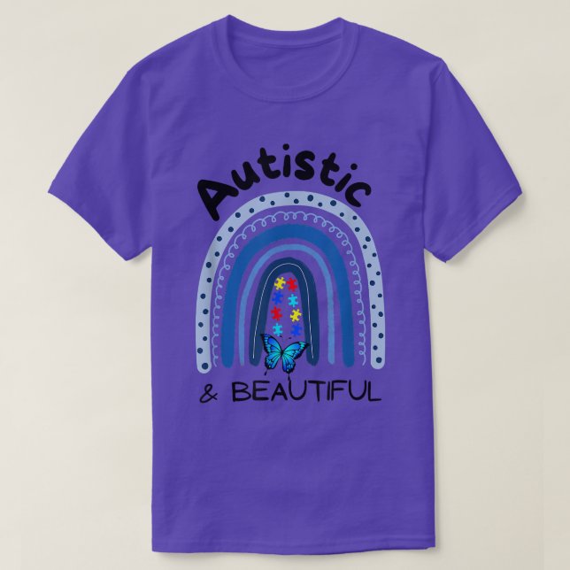 Autistic And Beautiful Autism Awareness Motivation T-Shirt (Design Front)