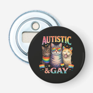 Autistic And Gay Funny Cat Bottle Opener