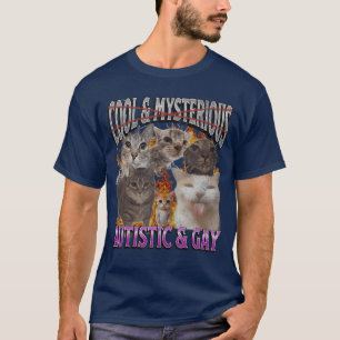 Autistic and Gay Funny Cat Meme Bootleg family T-Shirt