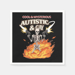 Autistic and Gay Skeleton Funny Autism Awareness Napkin