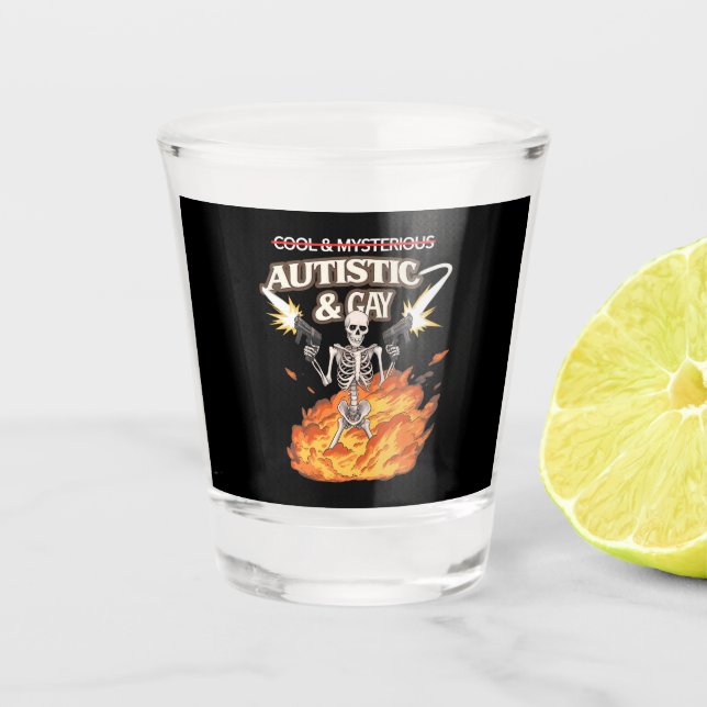 Autistic and Gay Skeleton Funny Autism Awareness Shot Glass (Front)
