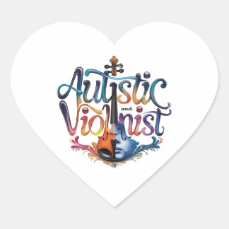Autistic and violinist heart sticker