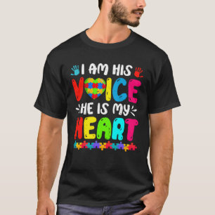Autistic Autism Awareness I Am His Voice He Is My  T-Shirt