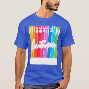 Autistic Autism Awareness Month Different Not Less T-Shirt