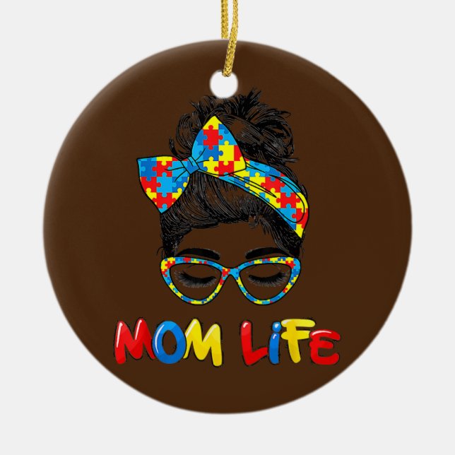 Autistic Autism Awareness Mum Life s Women Mother Ceramic Ornament (Front)