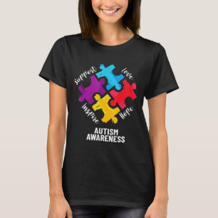 Autistic Awareness For Men Women Support Love Insp T-Shirt