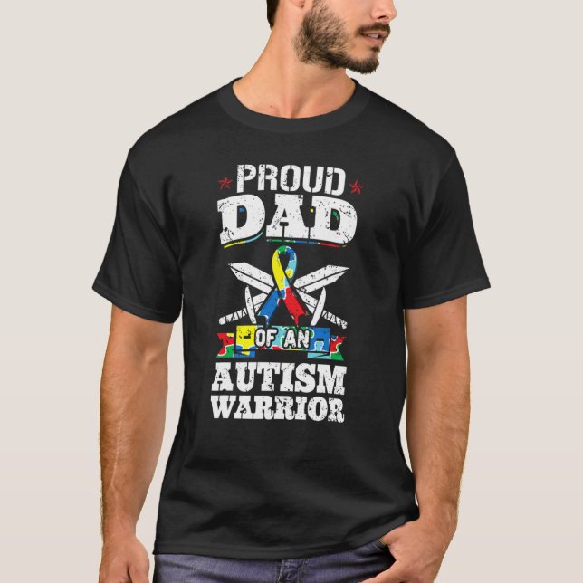 Autistic Awareness Ribbon Proud Dad Of An Autism W T-Shirt (Front)
