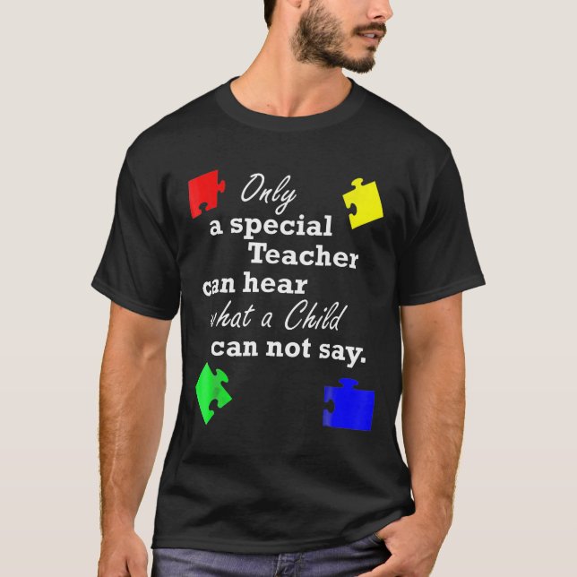 Autistic Awareness Women Teacher Special Education T-Shirt (Front)