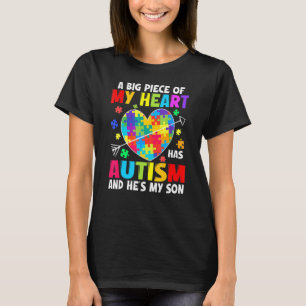 Autistic Boy Piece My Heart Has Autism He's My Son T-Shirt