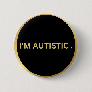 autistic design 6 cm round badge