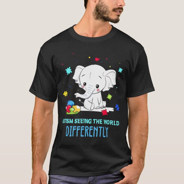 Autistic Elephant Autistic Seeing The World Differ T-Shirt (Front)