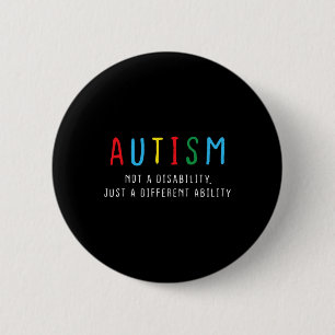 Autistic Gifts Kids Adult Different Ability Autism 6 Cm Round Badge