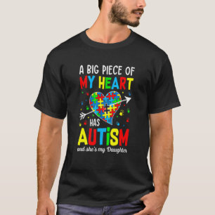 Autistic Girl Piece My Heart Has Autism She's My D T-Shirt