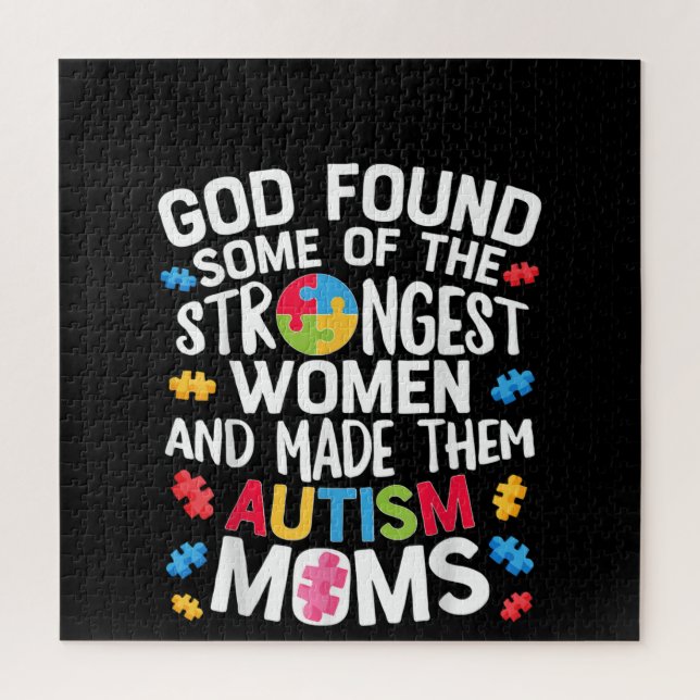Autistic | God Found Some Of The Strongest Women Jigsaw Puzzle (Vertical)