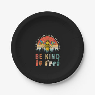 Autistic | In A World Where You Can Be Anything Paper Plate