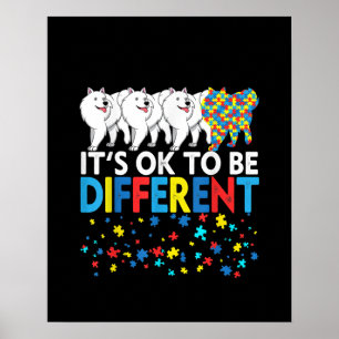 Autistic   It's Ok To Be Different American Eskimo Poster