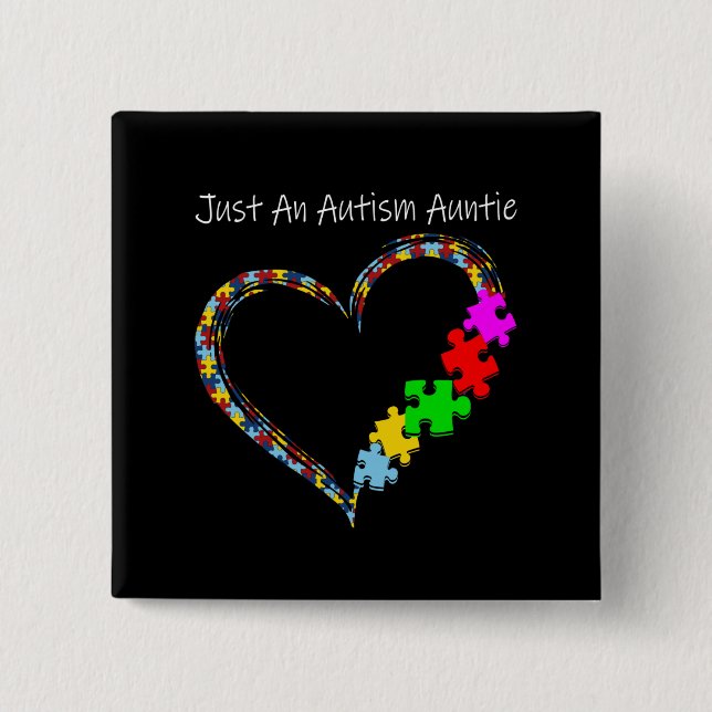 Autistic | Just An Autism Auntie 15 Cm Square Badge (Front)