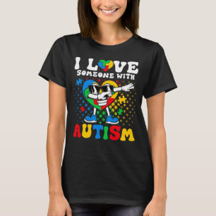 Autistic Kids I Love Someone with Autism Awareness T-Shirt