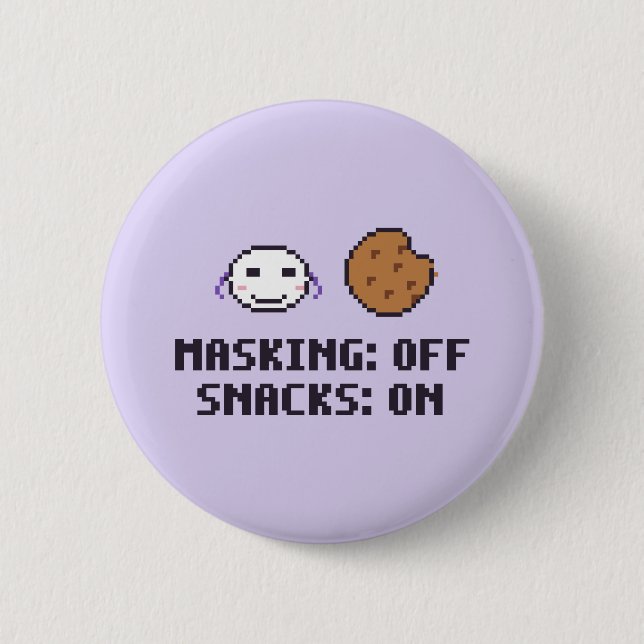 Autistic Masking Off Funny Button (Front)