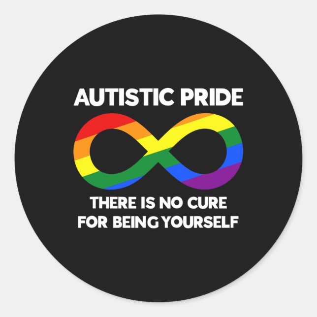 Autistic Pride - Autism Awareness - Rainbow Infini Classic Round Sticker (Front)
