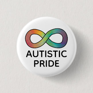 Autistic Pride Neurodiversity Acceptance 3 Cm Round Badge