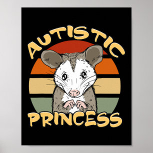 Autistic Princess Cute Opossum Autism Awareness Poster