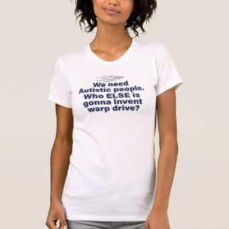 Autistic, Star Trek, Funny Autism T-Shirt