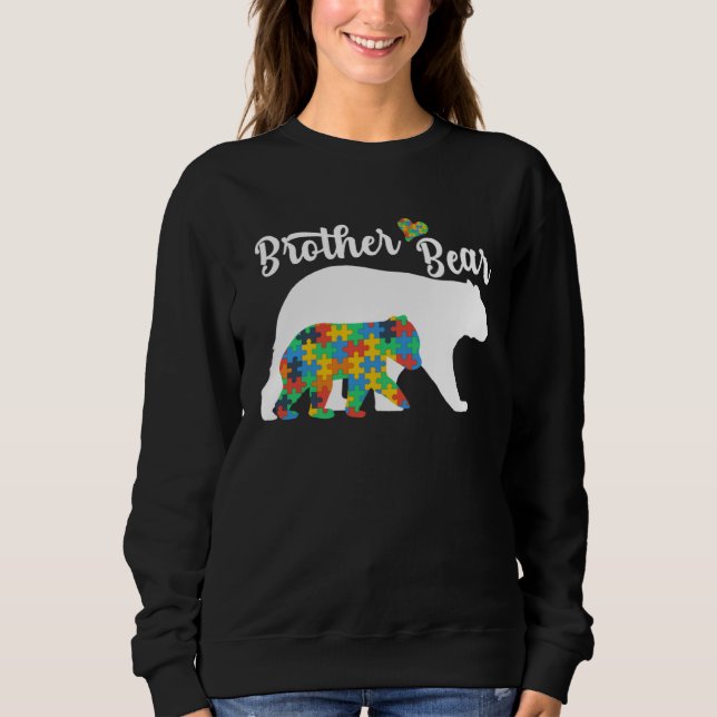 Autistic Support Autism Awareness Brother Bear Fat Sweatshirt (Front)