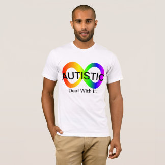 Autistic T-shirt