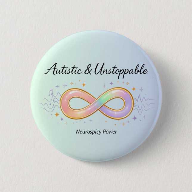 Autistic Unstoppable Pastel Infinity Symbol Gift 6 Cm Round Badge (Front)