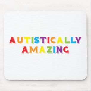 Autistically Amazing Mouse Pad