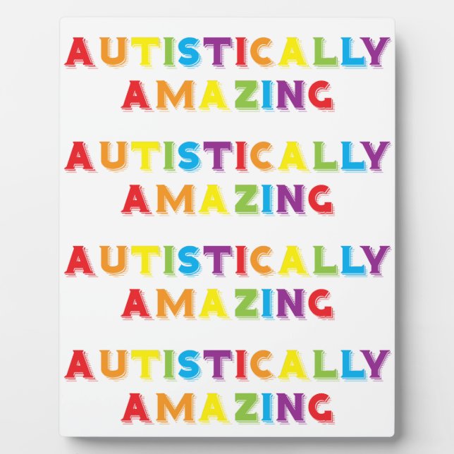 Autistically Amazing Plaque (Front)