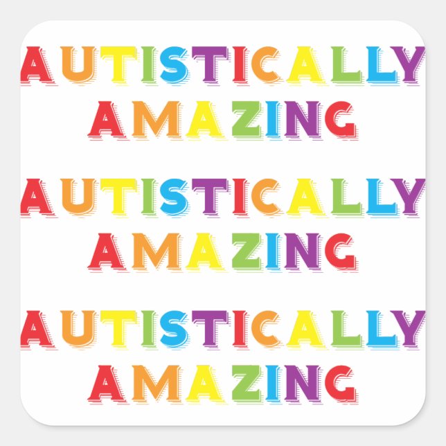 Autistically Amazing Square Sticker (Front)