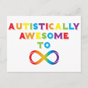 Autistically Awesome To Infinity Postcard