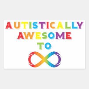 Autistically Awesome To Infinity Rectangular Sticker