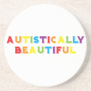 Autistically Beautiful Coaster
