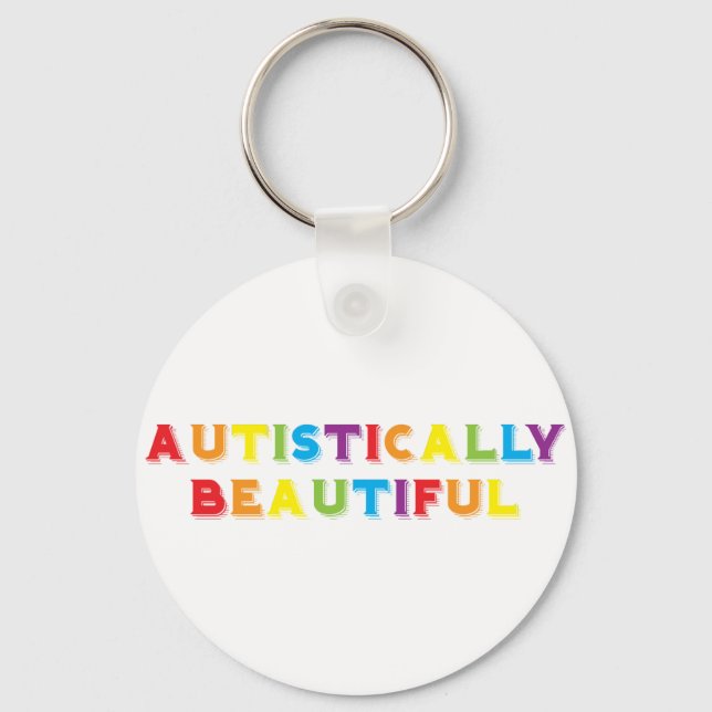 Autistically Beautiful Key Ring (Front)