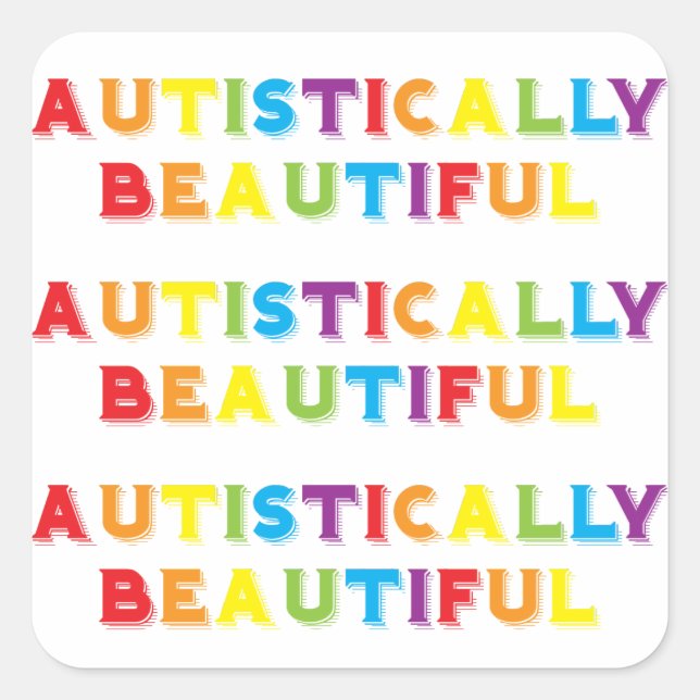 Autistically Beautiful Square Sticker (Front)