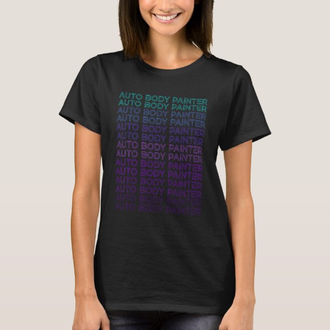 Auto Body Painter Car Painter Retro T-Shirt (Front)