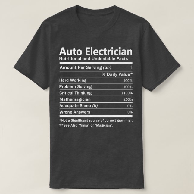 Auto Electrician Nutrition Factors Job Gift Item  T-Shirt (Design Front)